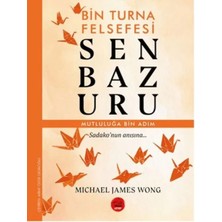 Egecen Senbazuru – Bin Turna Felsefesi