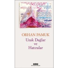 Egecen Uzak Dağlar ve Hatıralar