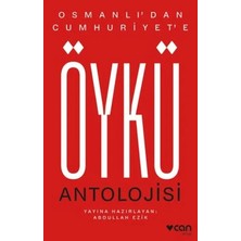 Egecen Osmanlı'dan Cumhuriyet'e Öykü Antolojisi