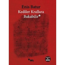Egecen Kediler Krallara Bakabilir