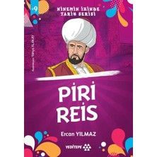 Egecen Ninemin Izinde Tarih Serisi - Piri Reis