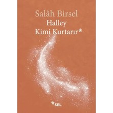 Egecen Halley Kimi Kurtarır