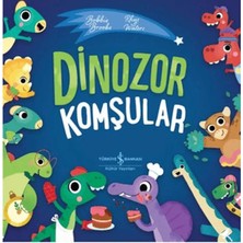 Egecen Dinozorlar Komşular