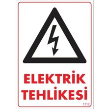 Get Store Elektrik Tehlikesi Uyarı Levhası 25X35 KOD:1112