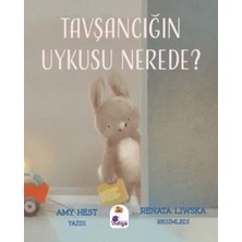 Egecen Tavşancığın Uykusu Nerede?