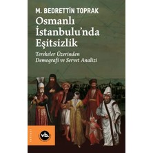 Egecen Osmanlı Istanbulu’nda Eşitsizlik