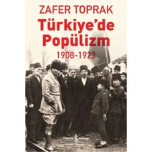Egecen Türkiye'de Popülizm - 1908-1923