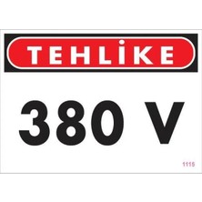 Get Store 380 V Tehlike Uyarı Levhası 25X35 KOD:1115