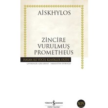 Egecen Zincire Vurulmuş Prometheus - Hasan Ali Yücel Klasikleri