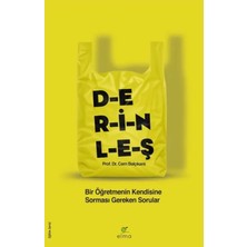 Egecen Derinleş - Bir Öğretmenin Kendisine Sorması Gereken Sorular