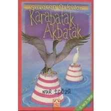 Egecen Karabatak-Akbatak - Sevecen Öyküler