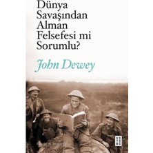 Egecen Dünya Savaşından Alman Felsefesi Mi Sorumlu?