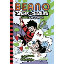 Egecen Beano Dennıs ve Gnasher Iğrenç Kar Canavarı
