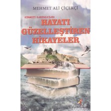 Egecen Hayatı Güzelleştiren Hikayeler