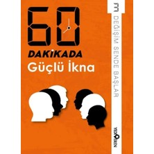 Egecen 60 Dakikada Güçlü Ikna