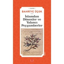 Egecen Islamdan Dönenler ve Yalancı Peygamberler - (Hicri 7. -11. Yıllar)