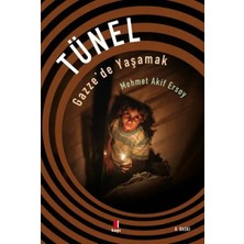 Egecen Tünel - Gazze'de Yaşamak