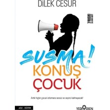 Egecen Susma! Konuş Çocuk