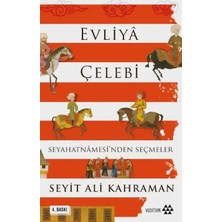 Egecen Evliya Çelebi Seyahatnamesinden Seçmeler