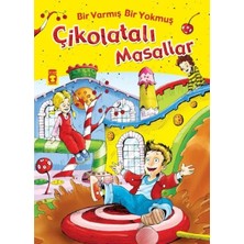 Egecen Bir Varmış Bir Yokmuş Çikolatalı Masallar (Fleksi Cilt)