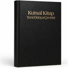 Kutsal Kitap Yeni Dünya Çevirisi – Türkçe Kutsal Kitap – Eski ve Yeni Ahit – Siyah Ciltli Dini Kitap