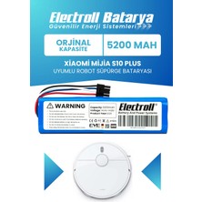 Electroll Xiaomi Mijia S10 Plus﻿ Uyumlu Batarya (Orijinal Kapasite) 5200MAH Pil Robot Süpürge Bataryası Değişimi