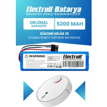 Electroll Xiaomi Mijia 1s Uyumlu Batarya (Orijinal Kapasite) 5200MAH Pil Robot Süpürge Batarya Değişimi