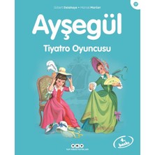 ALK Ayşegül Serisi 17 - Tiyatro Oyuncusu
