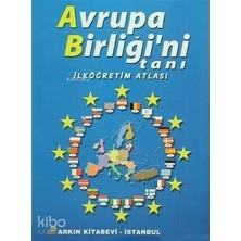 Arkın Kitabevi Avrupa Birliği'ni Tanı - Ilköğretim Atlası Kolektif
