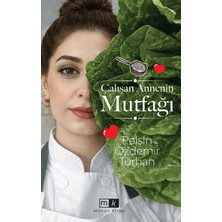 MK YAYINCILIK Çalışan Annenin Mutfağı