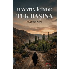 Kırmızı Çatı Yayınları Hayatın Içinde Tek Başına