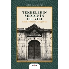 Tezkire Tekkelerin Seddinin 100. Yılı
