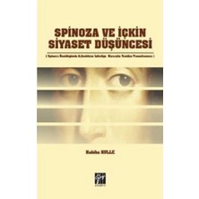 Gazi Kitabevi Spinoza ve Içkin Siyaset Düşüncesi