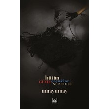 İthaki Yayınları Bütün Güzel Çocuklar Şüpheli