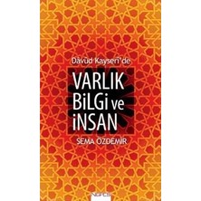 Nefes Yayıncılık Davud Kayseri'de Varlık Bilgi ve Insan