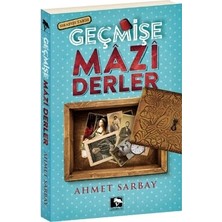 Çınaraltı Yayınları Geçmişe Mazi Derler