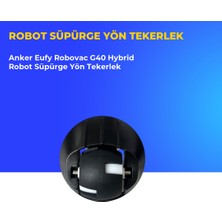 Ümit Maker Anker Eufy Robovac G40 Hybrid Robot Süpürge Yön Tekerlek