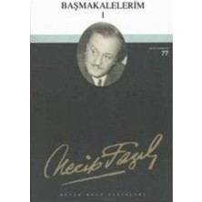 Büyük Doğu Yayınları Başmakalelerim 1 : 60 - Necip Fazıl Bütün Eserleri