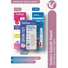 Valfast Gebelik Paketi 5 Ovulasyon & 1 Erkek Fertilite & 2 Gebelik Testi