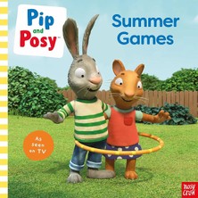 Nosy Crow Pip And Posy Summer Games