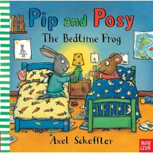 Nosy Crow Pip And Posy The Bedtime Frog