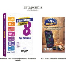 Ankara Yayıncılık Ankara Yayınları 8. Sınıf Güçlendiren Fasikül - Fen Bilgisi Fasikül (+Seviye Tespit Uygulama Hediyeli)