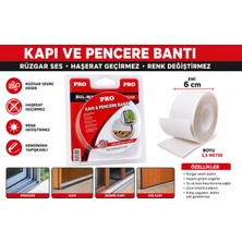 Bul-Max Kapı ve Pencere Bantı Rüzgar Ses Haşerat Geçirmez Renk Değiştirmez Kendinden Yapışkanlı Eni : 6 cm Boyu :2,5 Metre