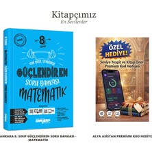 Ankara Yayıncılık Ankara Yayınları 8. Sınıf Güçlendiren Soru Bankası - Matematik (+Seviye Tespit Uygulama Hediyeli)