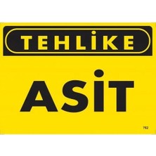Kaia Life Tehlike Asit Uyarı Levhası 25X35 KOD:762