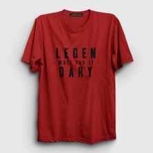 Presmono Unisex Kırmızı Legendary How I Met Your Mother T-Shirt