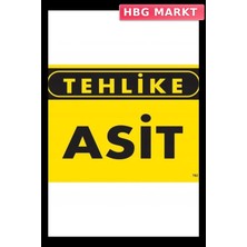 HBG Markt Mey Ithalat® Tehlike Asit Uyarı Levhası 25X35 KOD:762