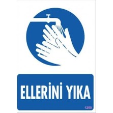 Kaia Life Ellerini Yıka Uyarı Levhası 25X35 KOD:1250
