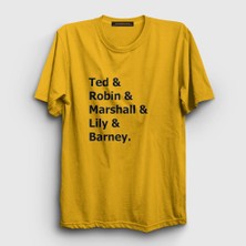 Presmono Unisex Sarı Names How I Met Your Mother T-Shirt