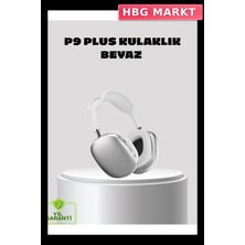 HBG Markt Mey Ithalat® P9 Pro Plus Kablosuz Kulaklık – Üç Mikrofonlu, Uzamsal Ses ve Hızlı Şarj Özellikli